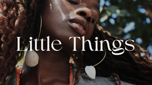 Little Things